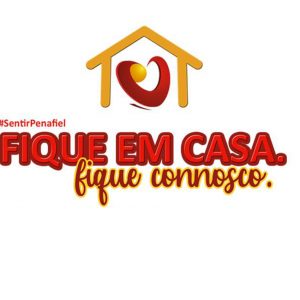 "Fique em Casa- Fique connosco" promove Penafiel e quer apoiar as pessoas em confinamento