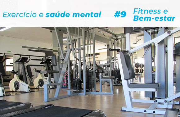 Fitness & Bem-estar (#9): Exercício físico e saúde mental