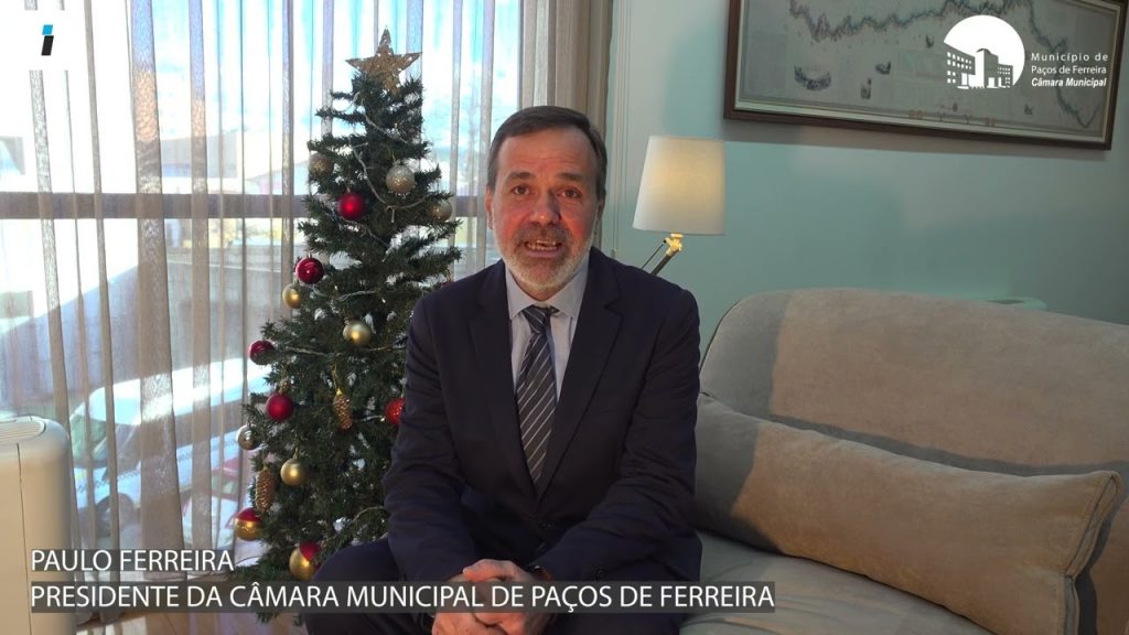 mensagem de natal do presidente da camara municipal de pacos de ferreira 2