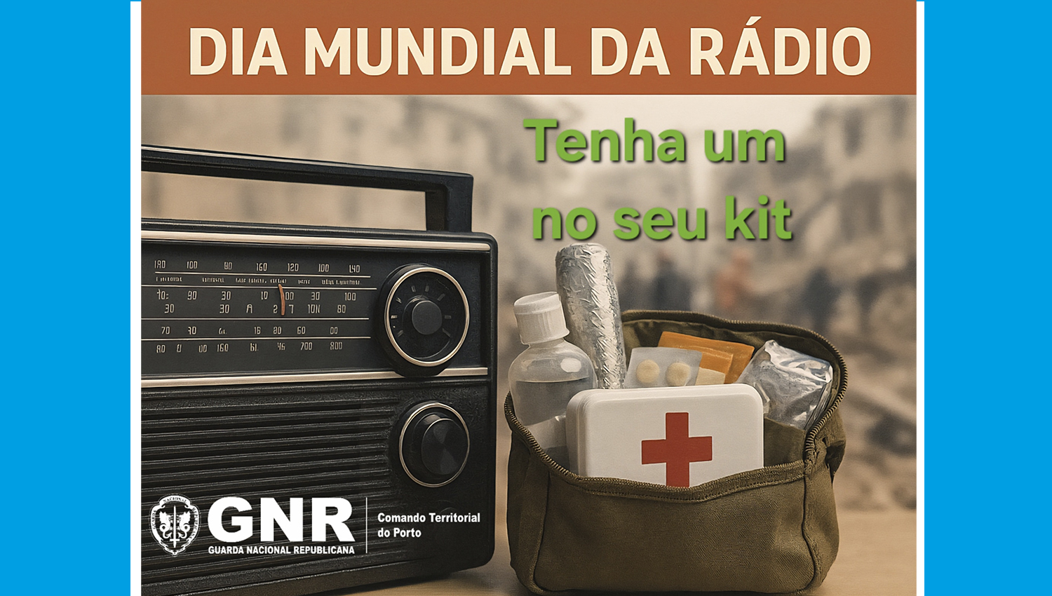 A Voz que não se Cala: Por que a GNR aconselha um Rádio no seu Kit de Emergência 3 DiaMundialRadio