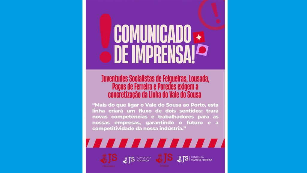 Juventudes Socialistas do Vale do Sousa unem-se para exigir concretização de linha ferroviária 1 JSs Regiao