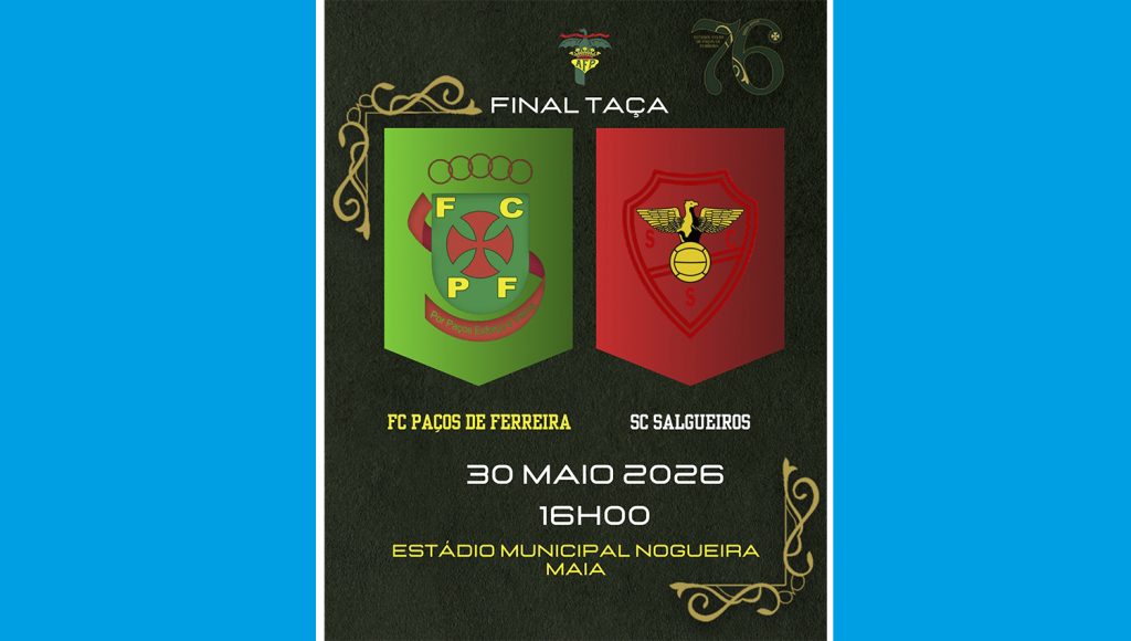 Paços de Ferreira e Salgueiros discutem Final Inédita da Taça AFP Masters 1 MastersAFPorto