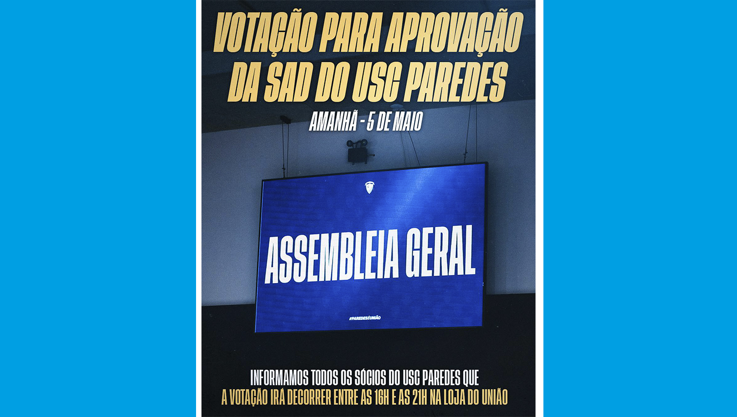 USC Paredes: Sócios votam esta terça-feira aprovação da SAD em Assembleia Geral 3 UniaoParedes SAD