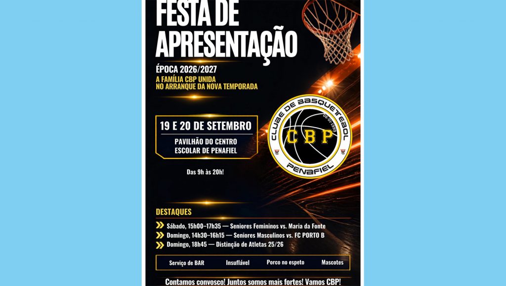 Clube Basquetebol de Penafiel com Festa de Apresentação no Pavilhão do Centro Escolar 1 CBPenafiel Apresentacao